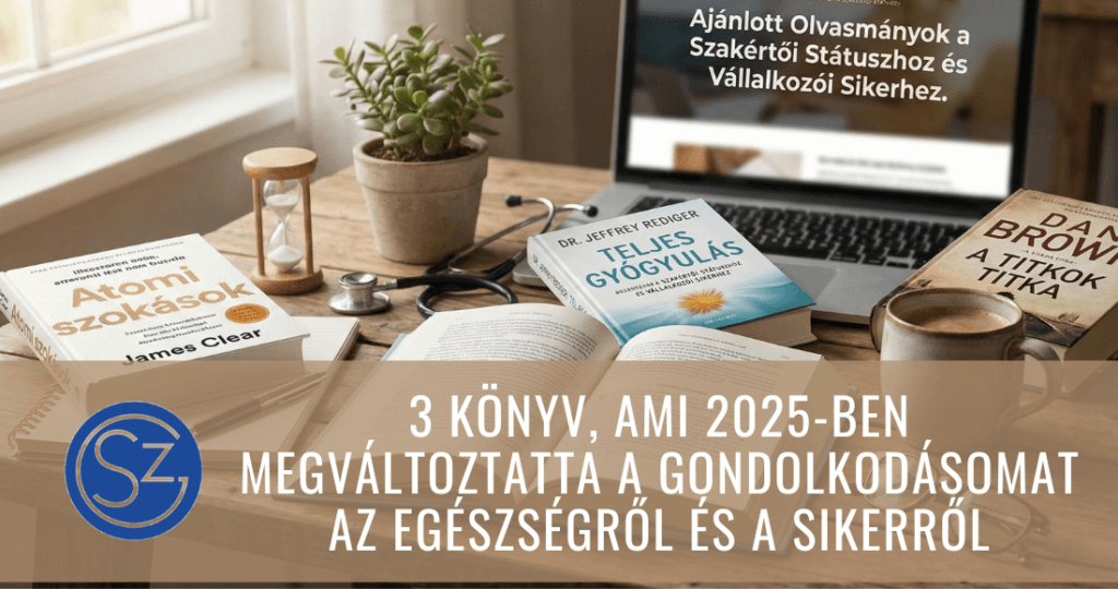 3 Könyv, ami 2025-ben megváltoztatta a gondolkodásomat az egészségről és a sikerről